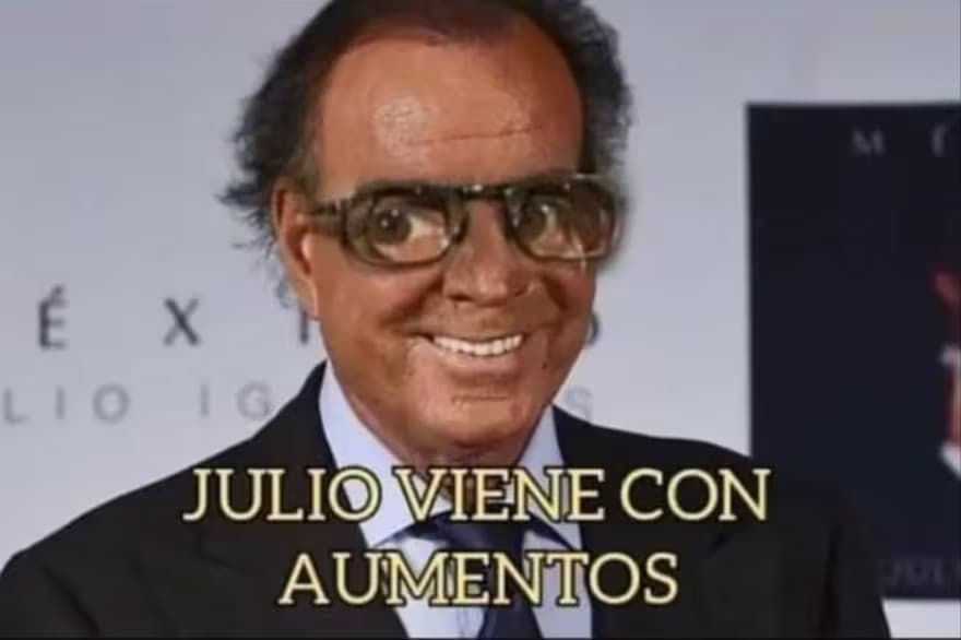 Julio viene con aumentos